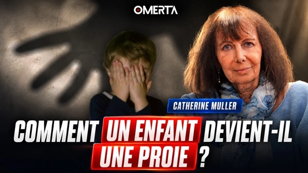 Catherine muller : comment un enfant devient-il une proie ?