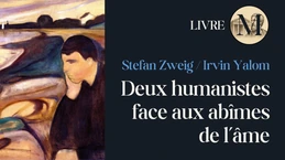 Ces deux auteurs m'ont fait aimer la philosophie (Zweig & Yalom)