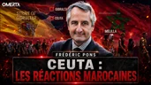 Ceuta : les réactions marocaines Ceuta : les réactions marocaines