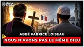 Chrétiens et musulmans : un abbé démonte le mensonge du "même Dieu"