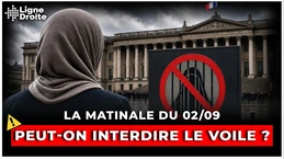 Comment interdire le port du voile en France ? - La matinale du 2 septembre