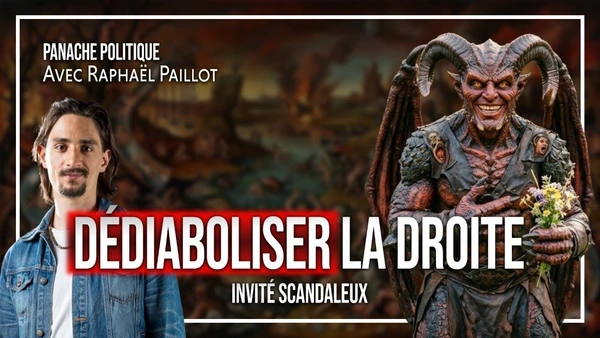Comment surmonter la honte d'être de droite ? Témoignage | Raphaël Paillot | Invité scandaleux