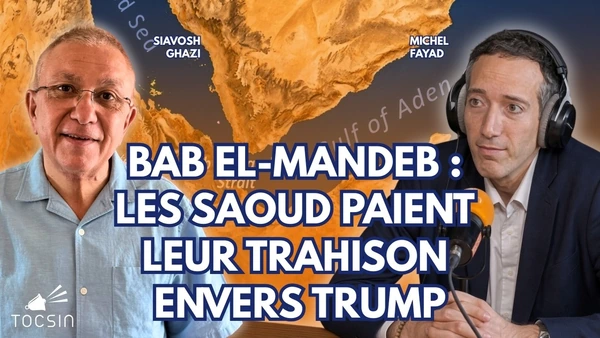 Coup de force des Houthis contre les Saoud ! - Michel Fayad/Siavosh Ghazi