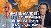Coup de force des Houthis contre les Saoud ! - Michel Fayad/Siavosh Ghazi