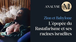 De Babylone à Zion : Les racines bibliques et israélites du mouvement Rastafari