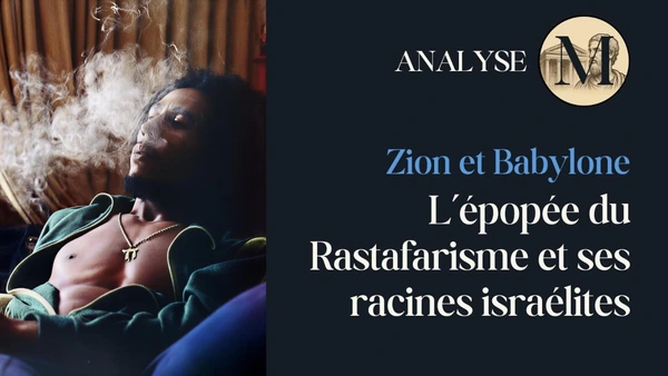 De Babylone à Zion : Les racines bibliques et israélites du mouvement Rastafari