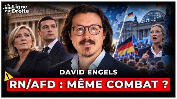 Dédiabolisation du RN, radicalisation de l’AfD : deux droites, deux destins - David Engels
