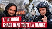 Emeutes, pillages, manifestations #17octobre : live special Emeutes, pillages, manifestations #17octobre : live special