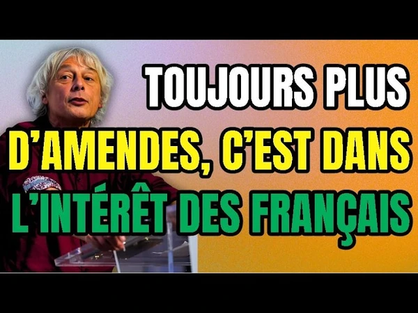 Encore plus d'amendes pour mieux protéger les Français