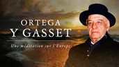 Entre déclin et renouveau, repenser l'Europe (José Ortega y Gasset)