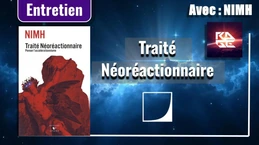 Entretien avec NIMH :  "Traité Néo Réactionnaire"