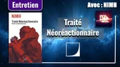 Entretien avec NIMH :  "Traité Néo Réactionnaire"
