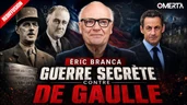 Éric branca : guerre secrète contre de Gaulle