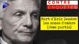 Eric Denécé : vérités et mystères autour d'un "suicide" présumé (2ère partie) -  Contre-enquêtes