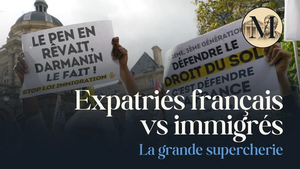 Expatriés français VS immigrés : la grande supercherie
