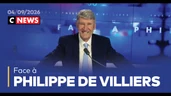 Face à Philippe de Villiers / 4 septembre 2026 (CNews) Face à Philippe de Villiers / 4 septembre 2026 (CNews)