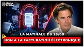 Facturation électronique : l’alerte de Philippe Herlin - La matinale du 26 août Facturation électronique : l’alerte de Philippe Herlin - La matinale du 26 août