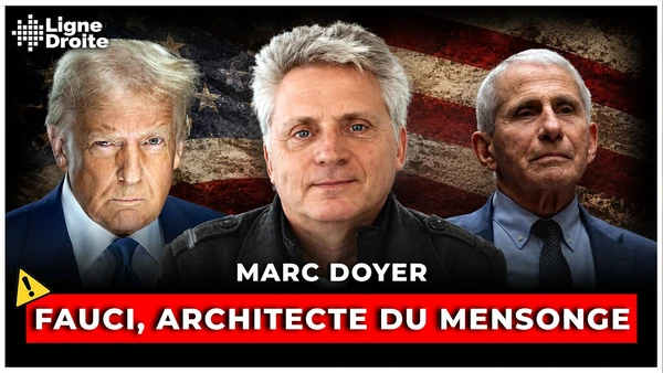 Fauci, Wuhan, contrats Pfizer : La vérité sort enfin… sauf en France - Marc Doyer