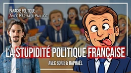 Foutage de gueule de la politique française en 2026 | Raphaël Paillot | Avec Boris