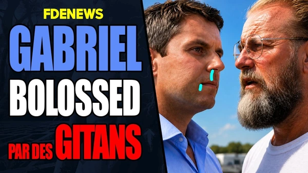 GABRIEL ATTAL SE FAIT BOLOSSED PAR DES GITANS DÉTERS