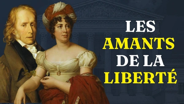 GERMAINE DE STAËL & BENJAMIN CONSTANT - Le groupe de Coppet et la naissance du libéralisme