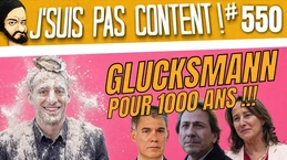 GLUCKMANN PRESIDENT !!!!!!!!  [J'suis pas content ! #550]