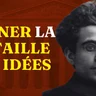 Gramsci : conquérir le pouvoir par les esprits
