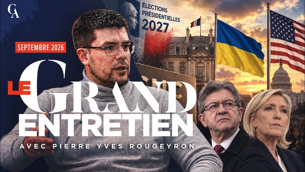 Grand Entretien de la Rentrée 2026 : Politique, géopolitique et société avec Pierre-Yves Rougeyron