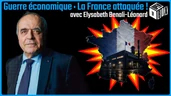 Guerre économique : La France attaquée ! - Elysabeth Benali-Léonard – OPEN BOX TV