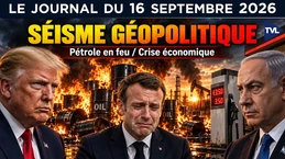 Guerre, pétrole, économie : la déflagration mondiale ? - JT du mercredi 16 septembre 2026 Guerre, pétrole, économie : la déflagration mondiale ? - JT du mercredi 16 septembre 2026
