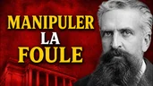 GUSTAVE LE BON - Le pouvoir des foules