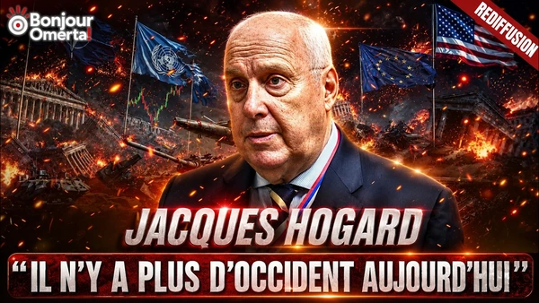« IL N'Y A PLUS D'OCCIDENT AUJOURD'HUI »