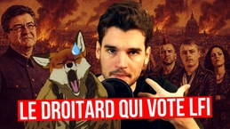 IL VEUT VOTER MÉLENCHON POUR TOUT DÉTRUIRE (Et repartir sur de bonnes bases...)