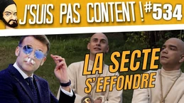 Ils sont RIDICULES !!! (cette fin de règne est terrifiante) [J'SUIS PAS CONTENT ! #534]