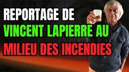 Incendies : Vincent Lapierre en immersion à Andernos Incendies : Vincent Lapierre en immersion à Andernos