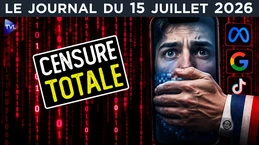 Ingérences intérieures : la nouvelle censure - JT du mercredi 15 juillet 2026