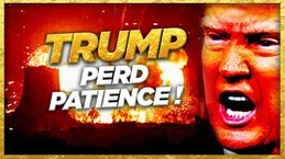 IRAN : TRUMP PERD PATIENCE ! ⚠️