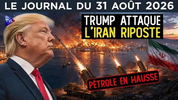 Iran - USA : guerre, pétrole, sanctions, la nouvelle flambée ? - JT du lundi 31 août 2026