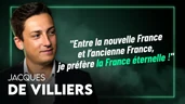 Jacques de Villiers, l'importance de l'Histoire de France !