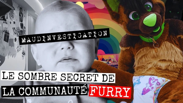 J'AI ENQUÊTÉ SUR LA COMMUNAUTÉ LA PLUS DÉTESTÉE D'INTERNET : LES FURRlES (MAUDINVESTIGATION #4)