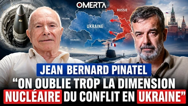 JEAN-BERNARD PINATEL : « ON OUBLIE TROP LA DIMENSION NUCLÉAIRE DU CONFLIT EN UKRAINE »
