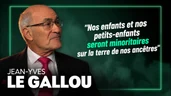 Jean-Yves Le Gallou : "Nos enfants seront minoritaires sur la terre de leurs ancêtres" Jean-Yves Le Gallou : "Nos enfants seront minoritaires sur la terre de leurs ancêtres"