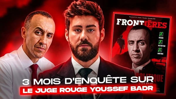 Juge rouge : Frontières a enquêté 3 mois sur Youssef Badr