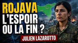 Julien Lazarotto - Les Kurdes en Syrie : Entre espoir de liberté et tragédie géopolitique