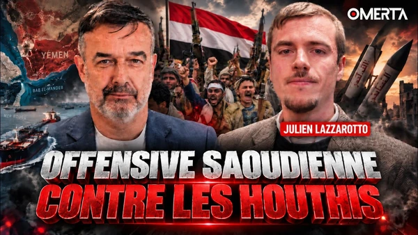 Julien lazzarotto : offensive saoudienne contre les houthis