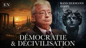 La démocratie, le dieu qui a échoué (Hans-Hermann Hoppe)
