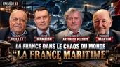 La France dans le chaos du monde : la France maritime La France dans le chaos du monde : la France maritime
