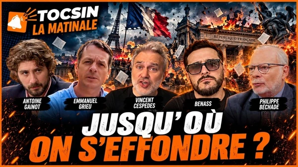 La Matinale 09/10 : Jusqu'où la France va-t-elle s'effondrer ?