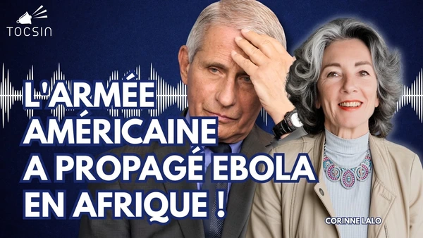 La Matinale 30/09 : manipulation du virus Ebola :  Nouvelles révélations accablantes sur Fauci !