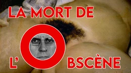 La mort de l'Obscène (ft. Roger Scruton)
